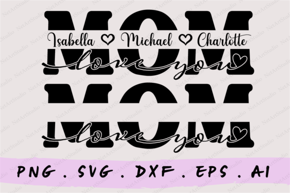 Mom Split Monogram SVG | Mother's Day SVG | Customizable Designs for Mom