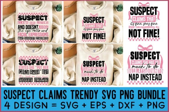 Suspect Claims Trendy SVG PNG Bundle – Modern, Stylish Design Collection