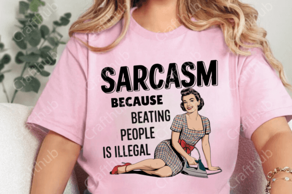 Funny Sarcastic Sublimation Bundle 2 | Witty Digital Art Pack