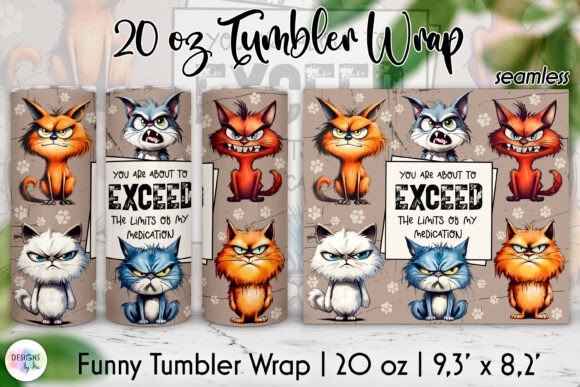 Grumpy Cats Sarcastic Tumbler Wrap | Hilarious & Sassy Cat Design for Tumblers