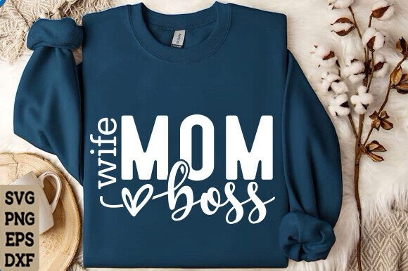 Mom Wife Boss SVG PNG, Mother's Day SVG