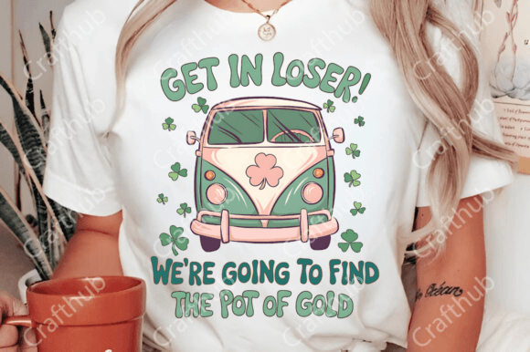 Retro St. Patrick's Day PNG, Get in Lose